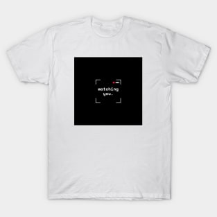 'Watching You' Simple Funny Design T-Shirt